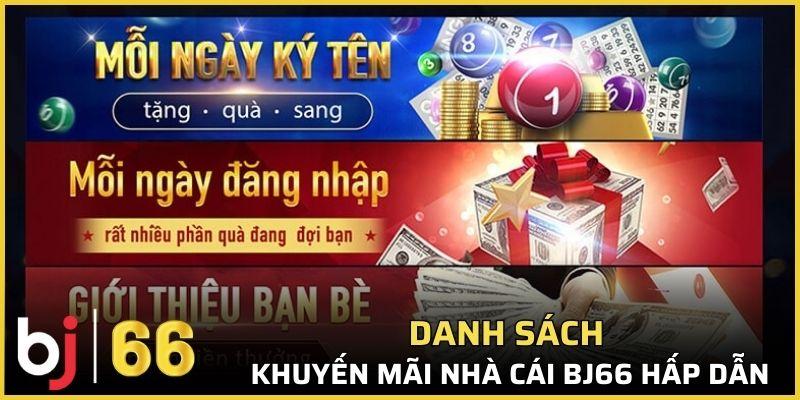Danh sách các chương trình khuyến mãi hấp dẫn tại nhà cái